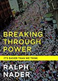 Breaking Through Power It's Easier Than We Think  9780872867055 Front Cover