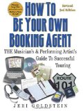 How to Be Your Own Booking Agent and Save Thousands of Dollars  cover art