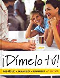 Dimelo Tu! A Complete Course 6th 2008 9781428263055 Front Cover