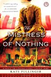 Mistress of Nothing A Novel 2011 9781439195055 Front Cover