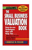 Small Business Valuation Book Easy-to-Use Techniques That Will Help You  9781580620055 Front Cover