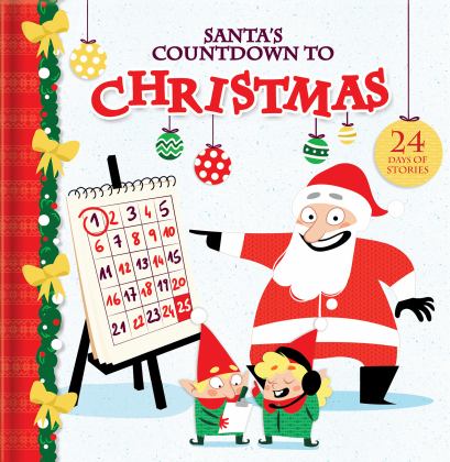 Santa's Countdown to Christmas 24 Days of Stories  9782924786055 Front Cover