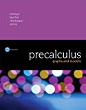 Precalculus: Graphs and Models, a Right Triangle Approach