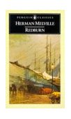 Redburn His First Voyage, Being the Sailor-Boy, Confessions and Reminiscences of the Son-of-a-Gentleman, in the Merchant Service cover art