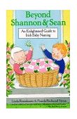 Beyond Shannon and Sean An Enlightened Guide to Irish Baby Naming 1992 9780312069056 Front Cover