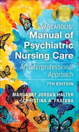 Varcarolis' Manual of Psychiatric Nursing Care An Interprofessional Approach 7th 9780323793056 Front Cover