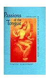 Passions of the Tongue Language Devotion in Tamil India, 1891-1970 1997 9780520208056 Front Cover