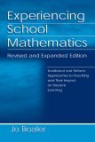 Experiencing School Mathematics Traditional and Reform Approaches to Teaching and Their Impact on Student Learning, Revised and Expanded Edition cover art