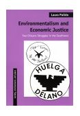 Environmentalism and Economic Justice Two Chicano Struggles in the Southwest cover art