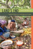 Land&#39;s End Capitalist Relations on an Indigenous Frontier
