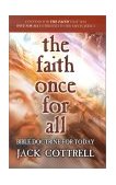 Faith Once for All : Bible Doctrine for Today