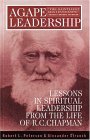 Agape Leadership Lessons in Spiritual Leadership from the Life of R. C. Chapman cover art