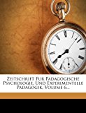 Zeitschrift Fur Padagogische Psychologie, und Experimentelle Padagogik 2012 9781248479056 Front Cover