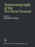 Neurosonography of the Pre-Term Neonate 2011 9781461386056 Front Cover