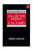 Guided Tour of the Collected Works of C. G. Jung  cover art