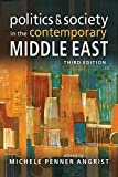 Politics and Society in the Contemporary Middle East 3rd 9781626378056 Front Cover