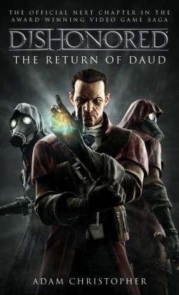 Dishonored - the Return of Daud  9781783293056 Front Cover