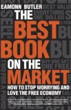 Best Book on the Market How to Stop Worrying and Love the Free Economy  9781906465056 Front Cover