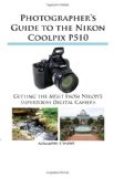 Photographer's Guide to the Nikon Coolpix P510 cover art