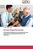 Crisis Hipertensivas 2012 9783659062056 Front Cover