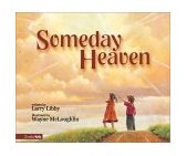 Someday Heaven 2001 9780310701057 Front Cover