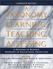 Taxonomy for Learning, Teaching, and Assessing A Revision of Bloom&#39;s Taxonomy of Educational Objectives, Complete Edition