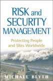 Risk and Security Management Protecting People and Sites Worldwide cover art