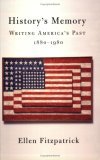 History's Memory Writing America's Past, 1880-1980 cover art