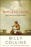 Aimless Love New and Selected Poems cover art