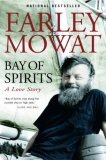 Bay of Spirits A Love Story 2007 9780771065057 Front Cover