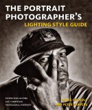 Portrait Photographer's Lighting Style Guide Recipes for Lighting and Composing Professional Portraits 2010 9780817400057 Front Cover