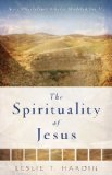 Spirituality of Jesus Nine Disciplines Christ Modeled for Us cover art