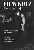 Film Noir Reader 4 The Crucial Themes and Films 2004 9780879103057 Front Cover