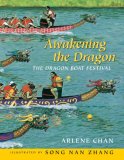 Awakening the Dragon The Dragon Boat Festival 2007 9780887768057 Front Cover