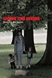 Second Time Around Revealing the Secrets 2012 9781475955057 Front Cover