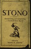 Stono Documenting and Interpreting a Southern Slave Revolt