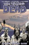 Walking Dead Volume 3: Safety Behind Bars  cover art