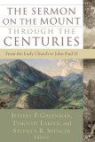 Sermon on the Mount Through the Centuries From the Early Church to John Paul II cover art