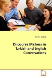 Discourse Markers in Turkish and English Conversations 2010 9783639223057 Front Cover