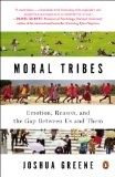 Moral Tribes Emotion, Reason, and the Gap Between Us and Them  9780143126058 Front Cover