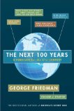 Next 100 Years A Forecast for the 21st Century cover art