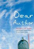 Dear Author Letters of Hope Top Young Adult Authors Respond to Kids' Toughest Issues 2007 9780399237058 Front Cover