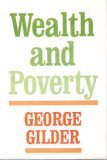Wealth and Poverty 1st 9780465091058 Front Cover