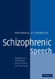 Schizophrenic Speech Making Sense of Bathroots and Ponds That Fall in Doorways 2008 9780521009058 Front Cover