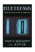 Blue Dreams Korean Americans and the Los Angeles Riots cover art