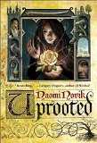 Uprooted A Novel  9780804179058 Front Cover