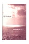 After Homer Poems by Filkins 2002 9780807615058 Front Cover
