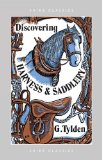 Discovering Harness and Saddlery 2010 9780852631058 Front Cover