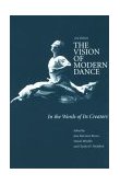 Vision of Modern Dance In the Words of Its Creators cover art