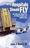 Why Hospitals Should Fly The Ultimate Flight Plan to Patient Safety and Quality Care cover art